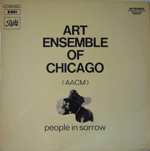 Art Ensemble of Chicago: People in Sorrow (1969)